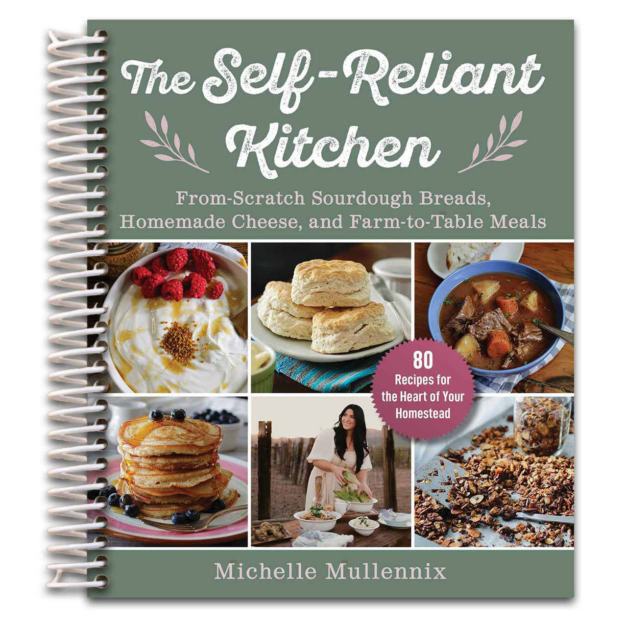Self-Reliant Kitchen: From-Scratch Sourdough Breads, Homemade Cheese, and Farm-to-Table Meals (Spiral bound) Happy Coil spiral bound book