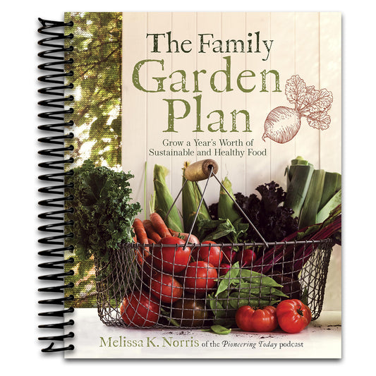 The Family Garden Plan: Grow a Year's Worth of Sustainable and Healthy Food   (Spiral bound)