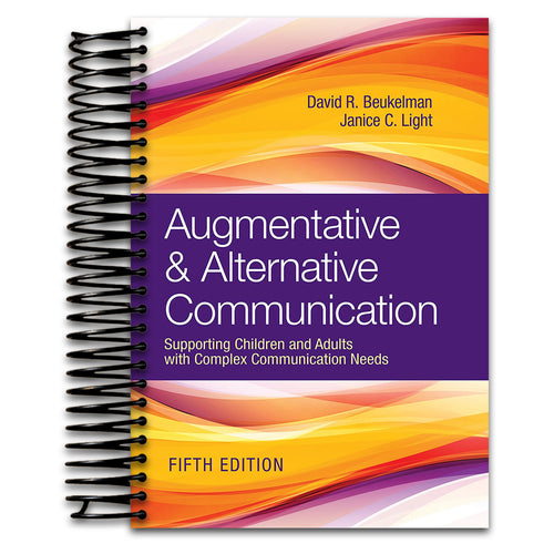 Augmentative & Alternative Communication: Supporting Children and Adults with Complex Communication Needs (Spiral bound) Happy Coil spiral bound book