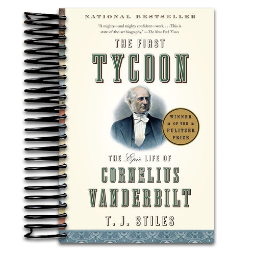 The First Tycoon: The Epic Life of Cornelius Vanderbilt (Spiral bound) Happy Coil spiral bound book