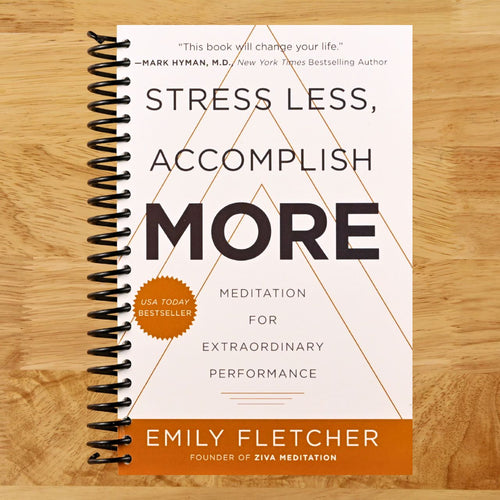 Stress Less, Accomplish More: Meditation for Extraordinary Performance (Spiral bound) Happy Coil spiral bound book