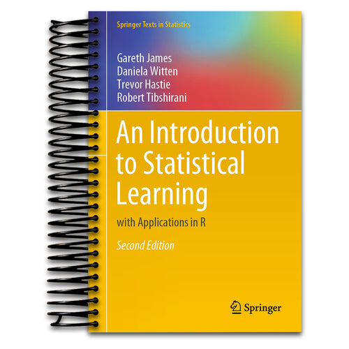 An Introduction to Statistical Learning: with Applications in R (Springer Texts in Statistics)   (Spiral bound)