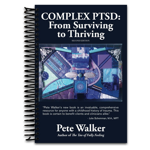 Complex PTSD: From Surviving to Thriving: A Guide and Map for Recovering from Childhood Trauma   (Spiral bound)