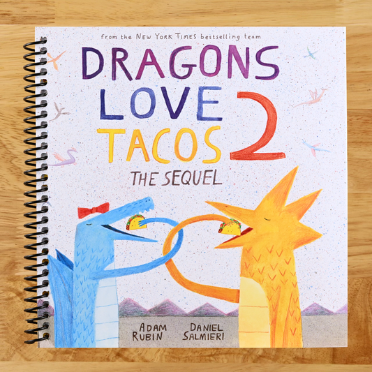 Dragons Love Tacos 2: The Sequel   (Spiral bound)