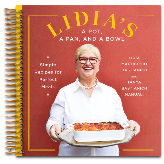 Lidia's a Pot, a Pan, and a Bowl: Simple Recipes for Perfect Meals: A Cookbook   (Spiral bound)