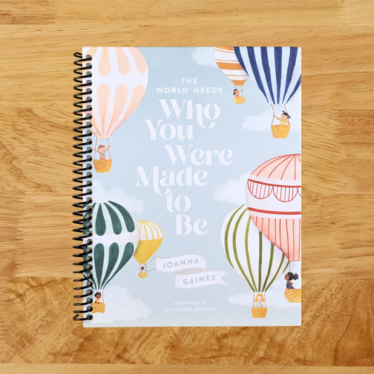 The World Needs Who You Were Made to Be   (Spiral bound)
