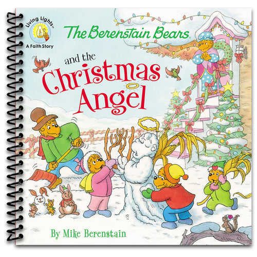 The Berenstain Bears and the Christmas Angel (Berenstain Bears/Living Lights: A Faith Story) (Spiral bound) Happy Coil spiral bound book