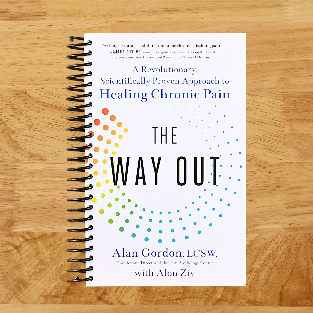 The Way Out: A Revolutionary, Scientifically Proven Approach to Healing Chronic Pain (Spiral bound) Happy Coil spiral bound book