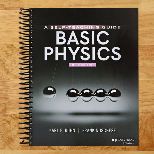 Basic Physics: A Self-Teaching Guide, 3rd Edition (Spiral bound) Happy Coil spiral bound book