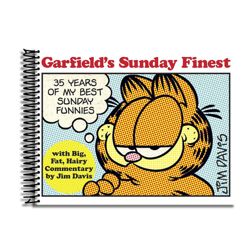 Garfield's Sunday Finest: 35 Years of My Best Sunday Funnies (Spiral bound) Happy Coil spiral bound book