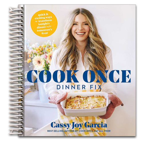 Cook Once Dinner Fix: Quick and Exciting Ways to Transform Tonight's Dinner into Tomorrow's Feast (A Cookbook Bestseller)   (Spiral bound)