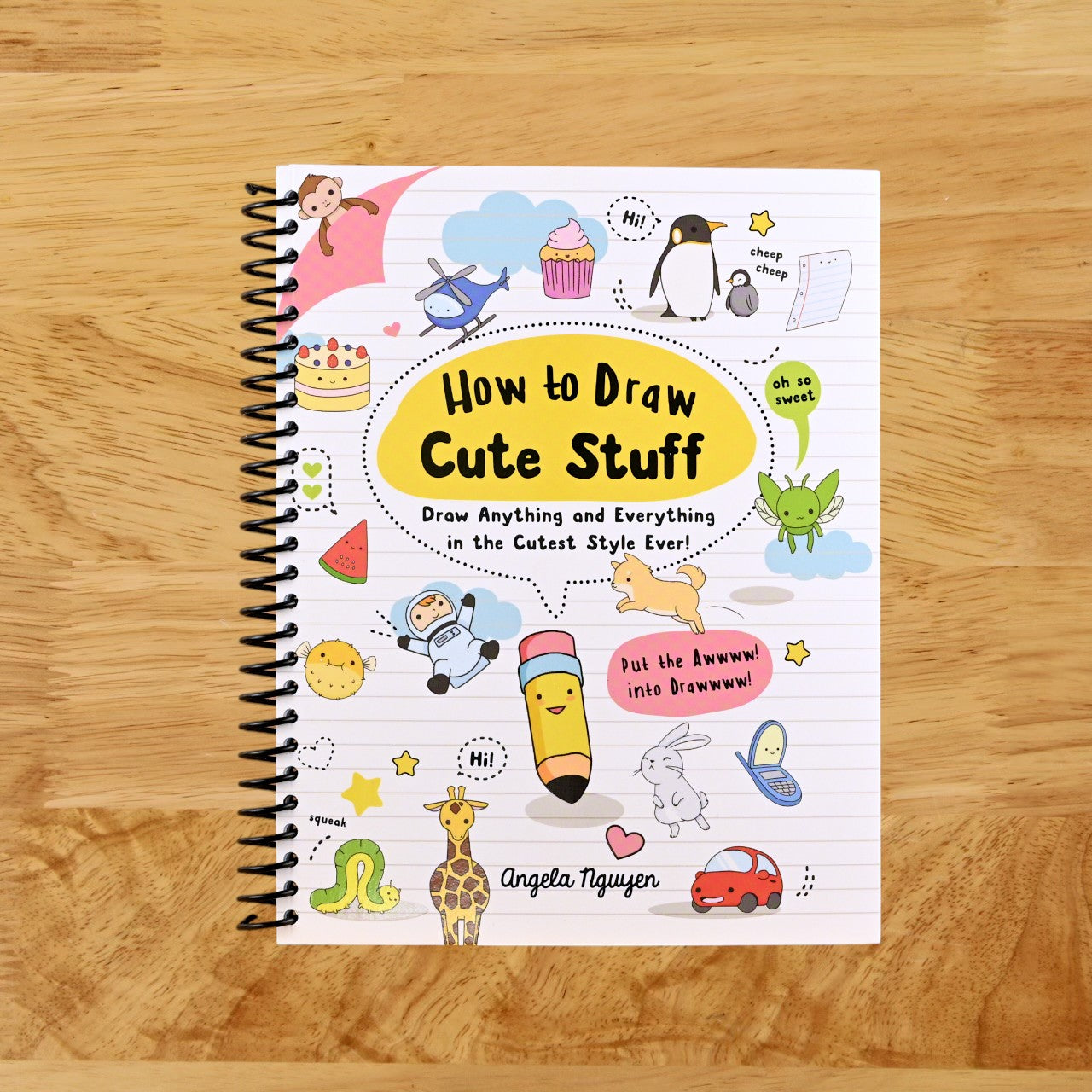 How to Draw Cute Stuff: Draw Anything and Everything in the Cutest Style Ever! (Spiral bound) Happy Coil spiral bound book