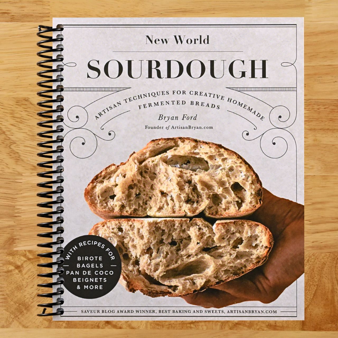 New World Sourdough: Artisan Techniques for Creative Homemade Fermented Breads; With Recipes for Birote, Bagels, Pan de Coco, Beignets, and More (Spiral bound) Happy Coil spiral bound book
