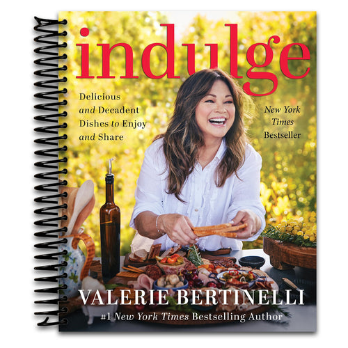 Indulge: Delicious and Decadent Dishes to Enjoy and Share―Valerie Bertinelli's Most Indulgent Cookbook Yet   (Spiral bound)