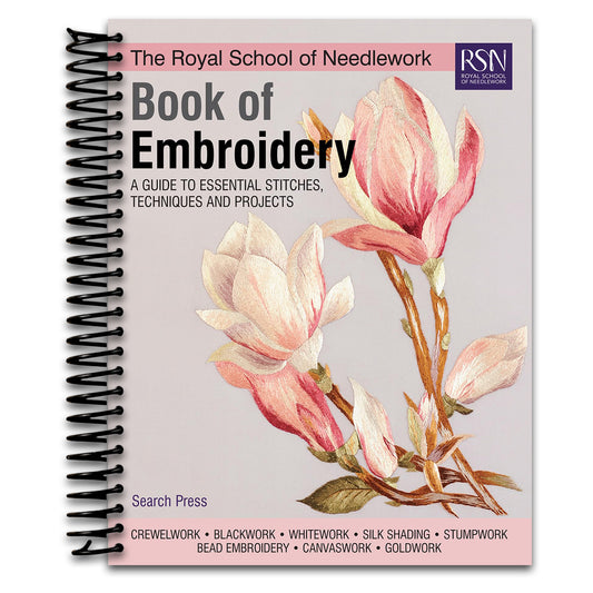 The Royal School of Needlework Book of Embroidery: A Guide To Essential Stitches, Techniques And Projects   (Spiral bound)