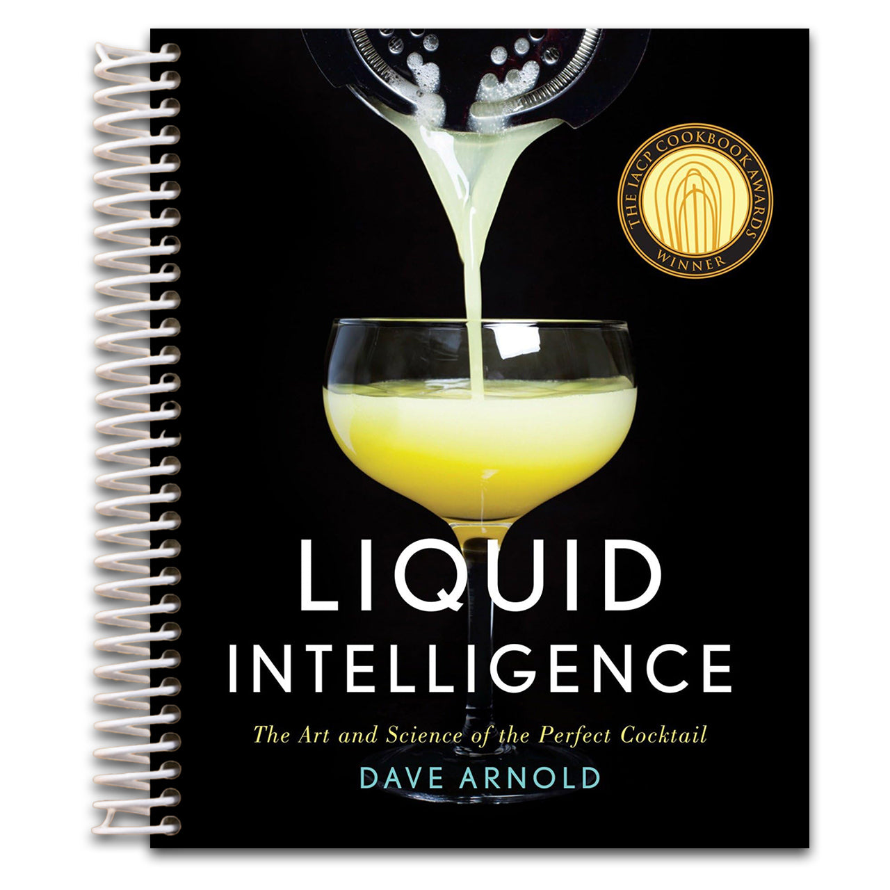 Liquid Intelligence: The Art and Science of the Perfect Cocktail (Spiral bound) Happy Coil spiral bound book