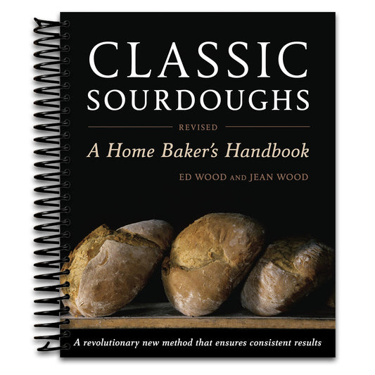 Classic Sourdoughs, Revised: A Home Baker's Handbook (Spiral bound) Happy Coil spiral bound book