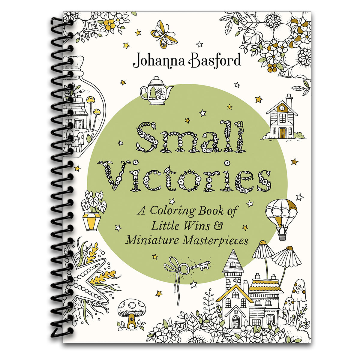 Small Victories: A Coloring Book of Little Wins and Miniature Masterpieces   (Spiral bound)