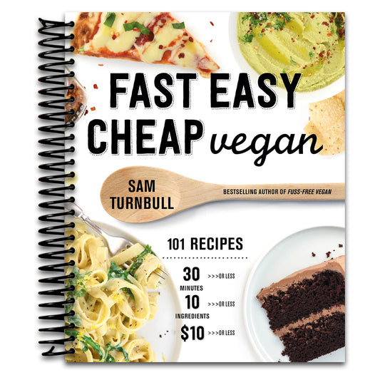 Fast Easy Cheap Vegan: 101 Recipes You Can Make in 30 Minutes or Less, for $10 or Less, and with 10 Ingredients or Less!   (Spiral bound)