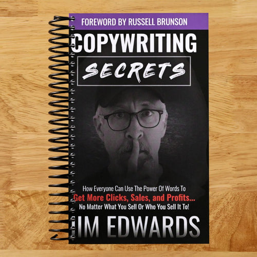 Copywriting Secrets: How Everyone Can Use The Power Of Words To Get More Clicks, Sales and Profits . . . No Matter What You Sell Or Who You Sell It To! (Spiral bound) Happy Coil spiral bound book