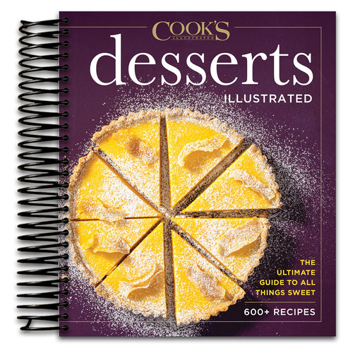 Desserts Illustrated: The Ultimate Guide to All Things Sweet 600+ Recipes (Cook's Illustrated) (Spiral bound) Happy Coil spiral bound book