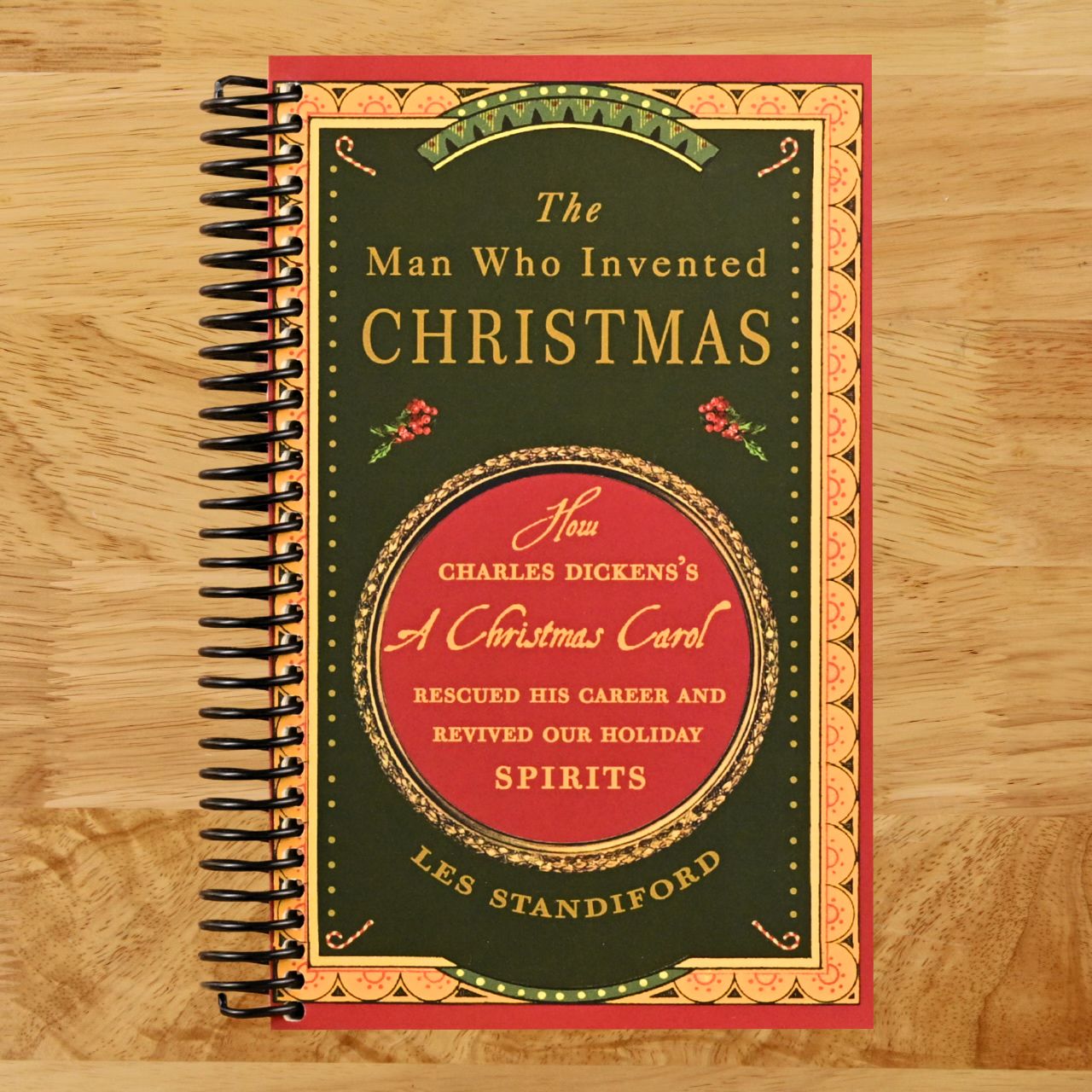 The Man Who Invented Christmas: How Charles Dickens's A Christmas Carol Rescued His Career and Revived Our Holiday Spirits (Spiral bound) Happy Coil spiral bound book
