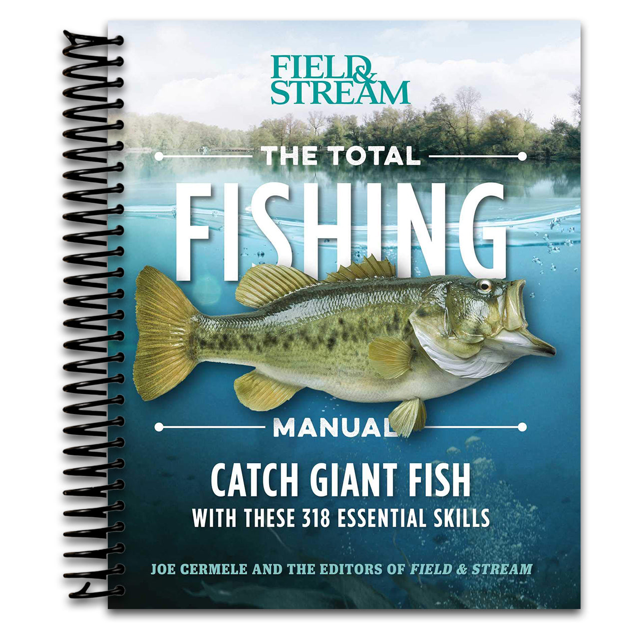 The Total Fishing Manual (Paperback Edition): 318 Essential Fishing Skills (Field & Stream)   (Spiral bound)