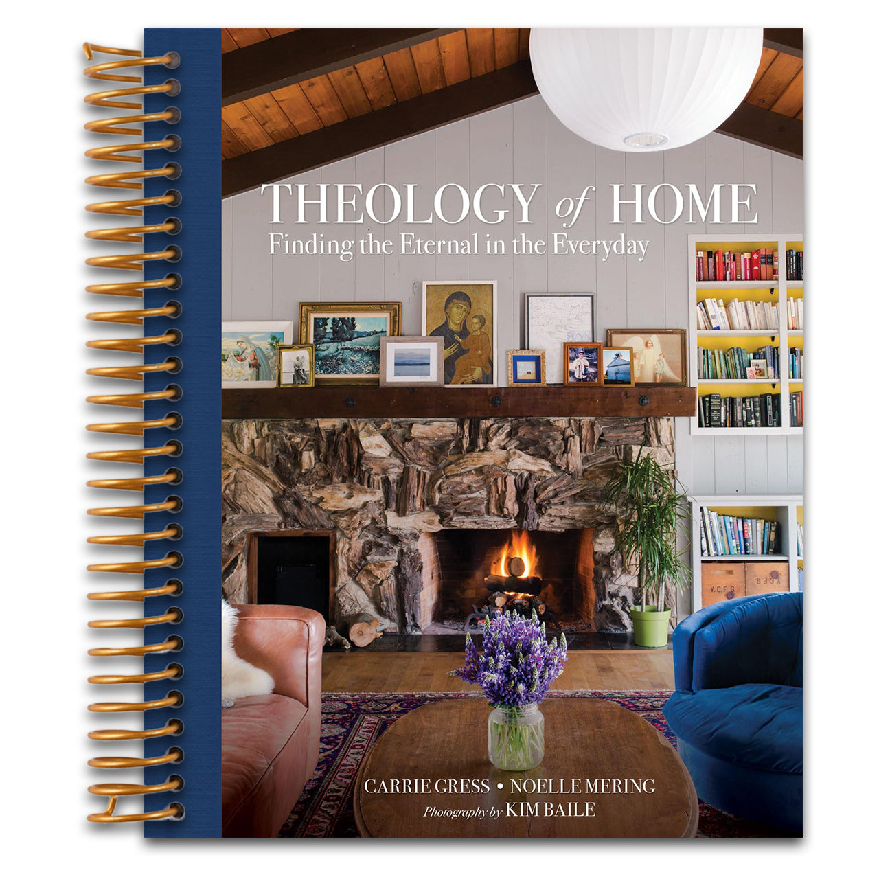 Theology of Home: Finding the Eternal in the Everyday