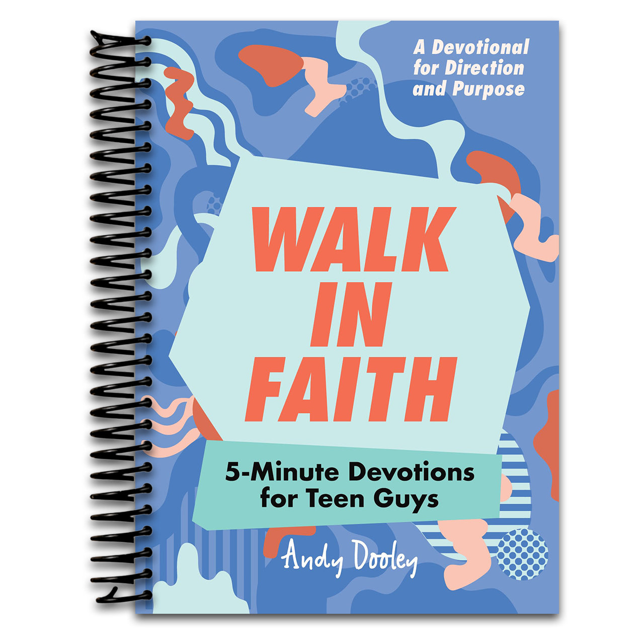 Walk in Faith: 5-Minute Devotions for Teen Guys   (Spiral bound)