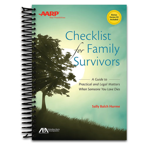 ABA/AARP Checklist for Family Survivors: A Guide to Practical and Legal Matters When Someone You Love Dies   (Spiral bound)