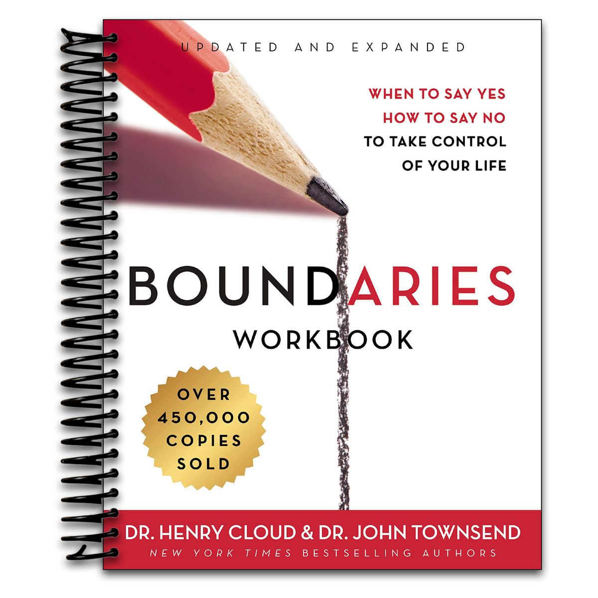 Boundaries Workbook: When to Say Yes, How to Say No to Take Control of Your Life  (Spiral bound)