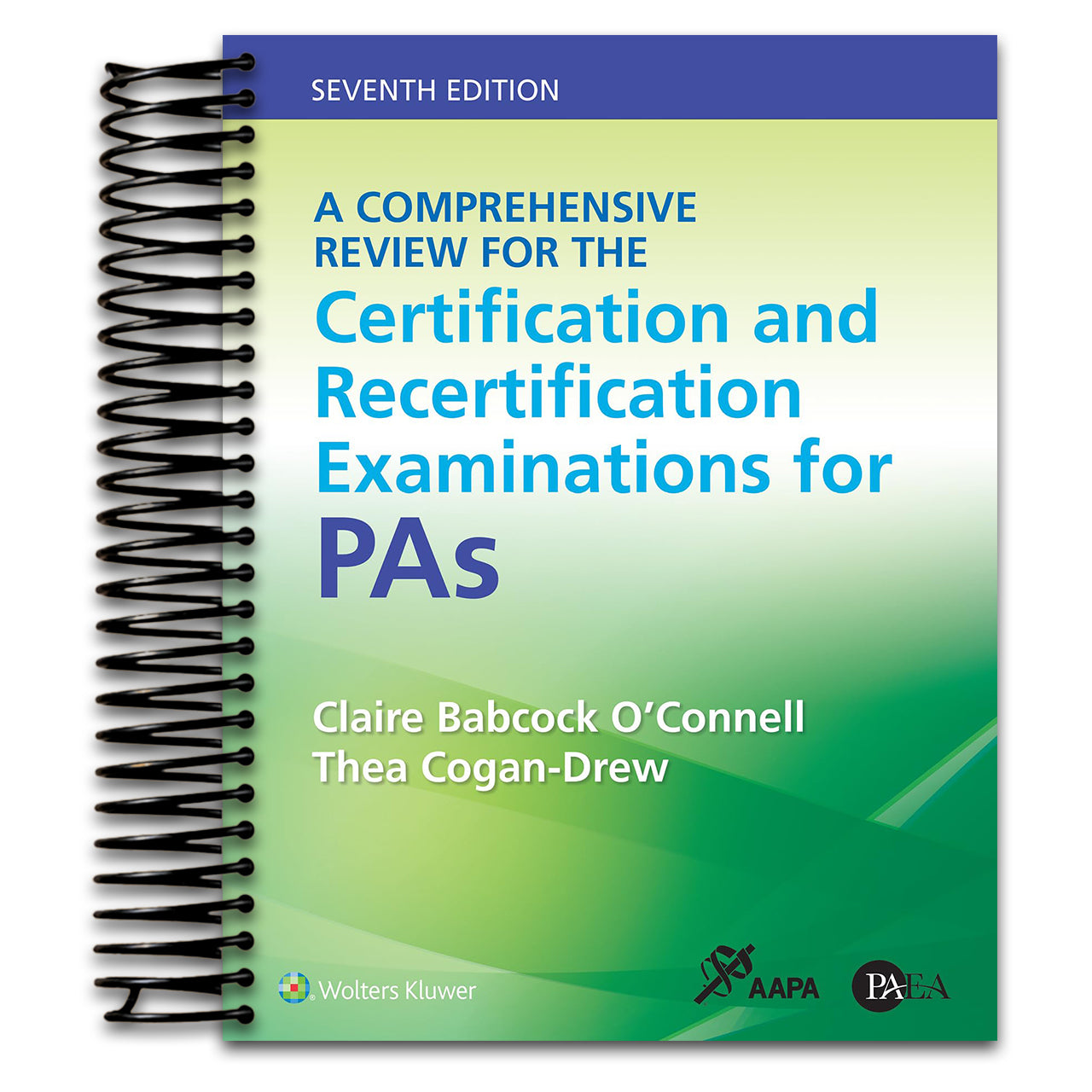 A Comprehensive Review for the Certification and Recertification Examinations for PAs (Spiral bound) Happy Coil spiral bound book