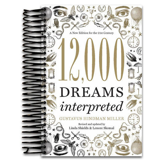 12,000 Dreams Interpreted: A New Edition for the 21st Century   (Spiral bound)
