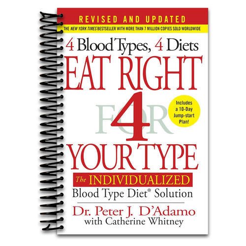 Eat Right 4 Your Type (Revised and Updated): The Individualized Blood Type Diet® Solution (Spiral bound) Happy Coil spiral bound book