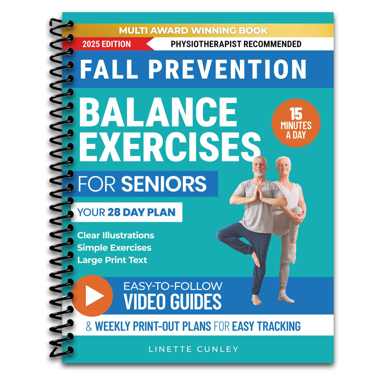 Fall Prevention Balance Exercises For Seniors: Your 28 Day Plan With 100+ Illustrations, Simple Exercises & Large Print Text For Core Strength and Stability In 15-Minutes a Day. (Workout Books)