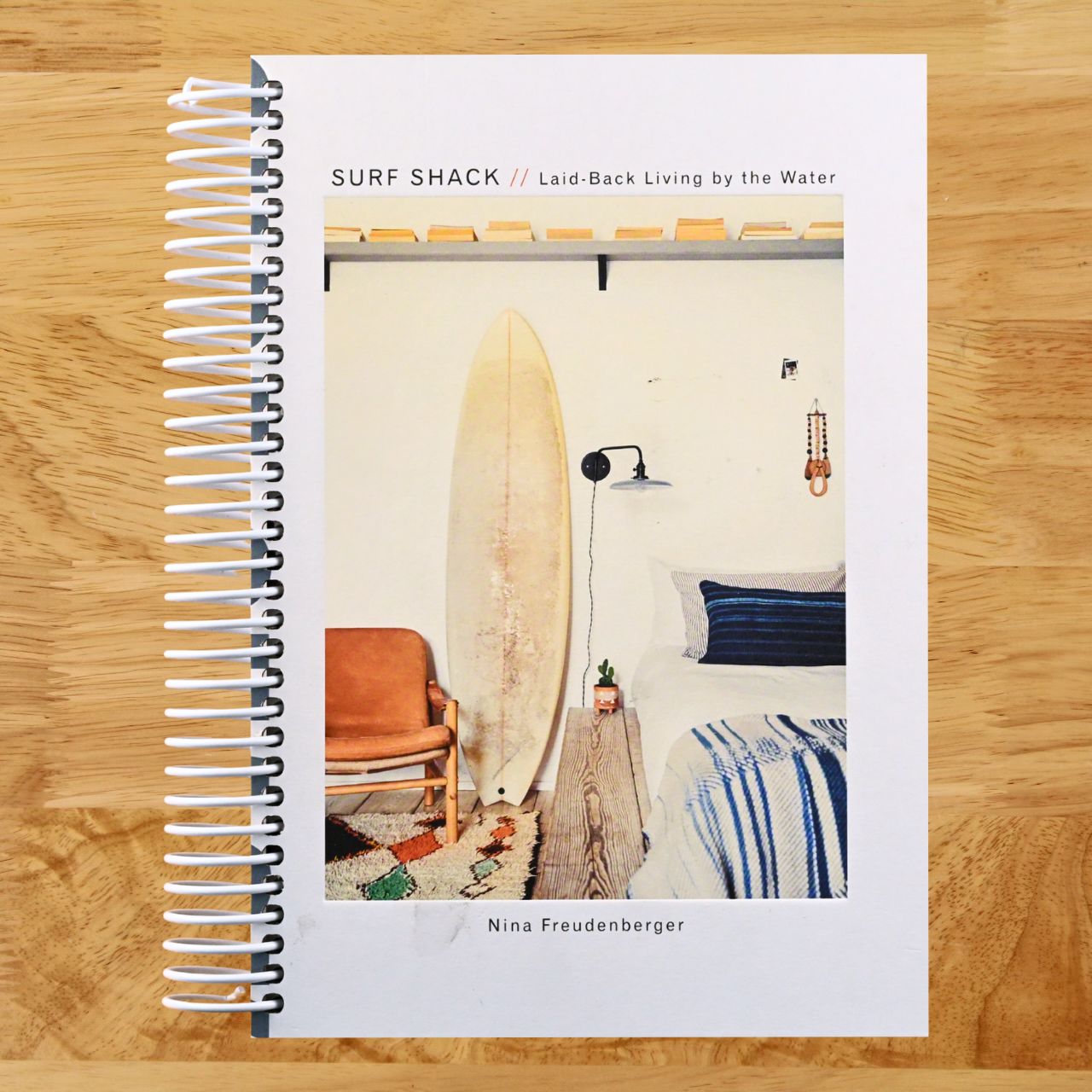 Surf Shack: Laid-Back Living by the Water (Spiral bound) Happy Coil spiral bound book