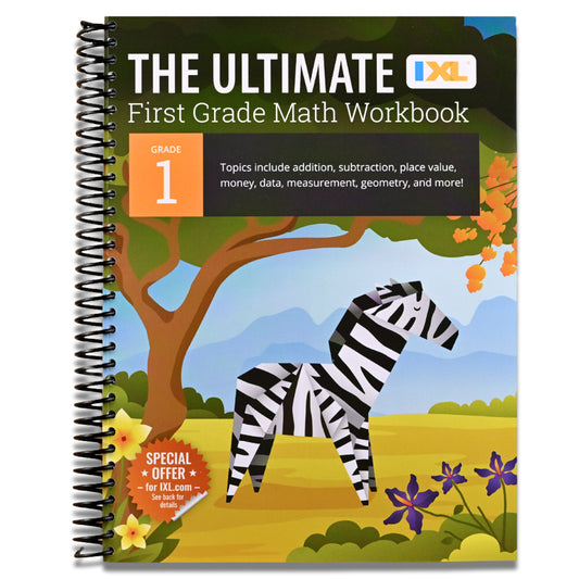 IXL The Ultimate 1st Grade Math Workbook, Mathematics Book for Kids Ages 6-7 Covering Addition, Subtraction, Place Value, Geometry, Counting Money, Measuring, and More