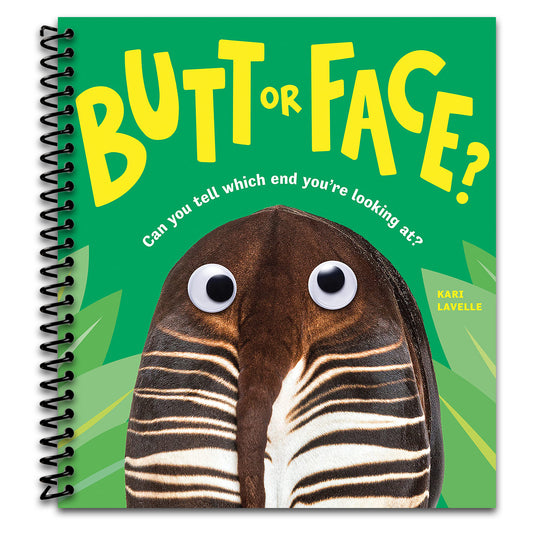 Butt or Face?: A Hilarious Animal Guessing Game Book for Kids   (Spiral bound)