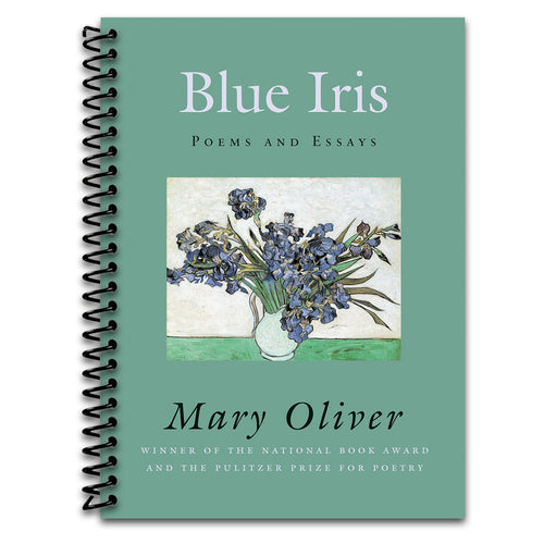Blue Iris: Poems and Essays   (Spiral bound)