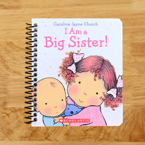 I Am a Big Sister (Caroline Jayne Church)