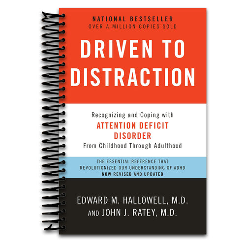 Driven to Distraction (Revised): Recognizing and Coping with Attention Deficit Disorder   (Spiral bound)