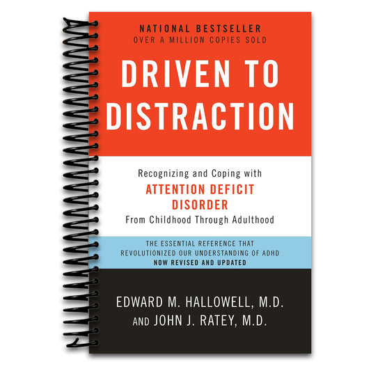 Driven to Distraction (Revised): Recognizing and Coping with Attention Deficit Disorder   (Spiral bound)
