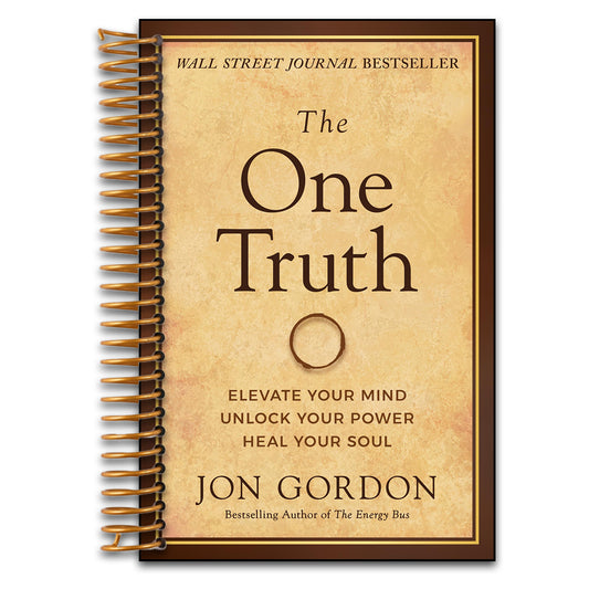 The One Truth: Elevate Your Mind, Unlock Your Power, Heal Your Soul (Jon Gordon) (Spiral bound) Happy Coil spiral bound book