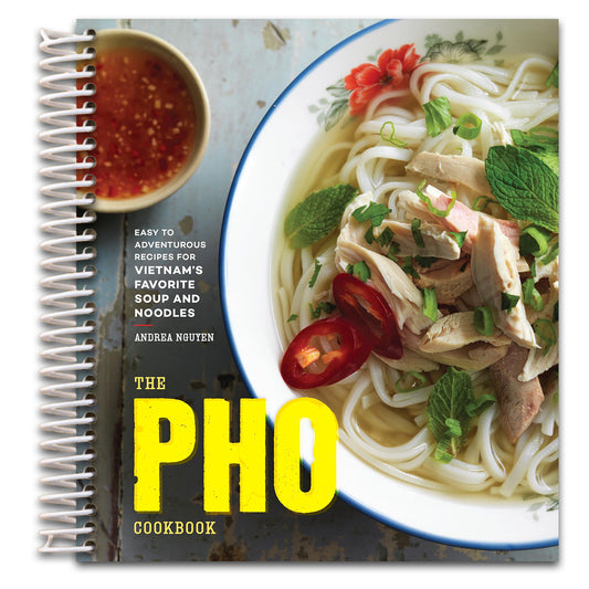 The Pho Cookbook: Easy to Adventurous Recipes for Vietnam's Favorite Soup and Noodles   (Spiral bound)