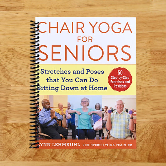 Chair Yoga for Seniors: Stretches and Poses that You Can Do Sitting Down at Home (Spiral bound) Happy Coil spiral bound book
