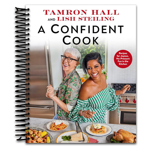 A Confident Cook: Recipes for Joyous, No-Pressure Fun in the Kitchen (Spiral bound) Happy Coil spiral bound book