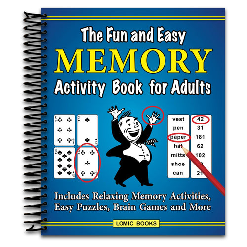 The Fun and Easy Memory Activity Book for Adults: Includes Relaxing Memory Activities, Easy Puzzles, Brain Games and More   (Spiral bound)