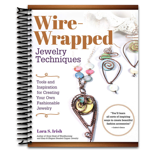 Wire-Wrapped Jewelry Techniques: Tools and Inspiration for Creating Your Own Fashionable Jewelry (Fox Chapel Publishing) 30 Expert Wire-Wrapping Techniques Step-by-Step, plus 8 Stylish Projects (Spiral bound) Happy Coil spiral bound book