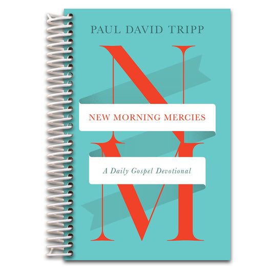 New Morning Mercies: A Daily Gospel Devotional