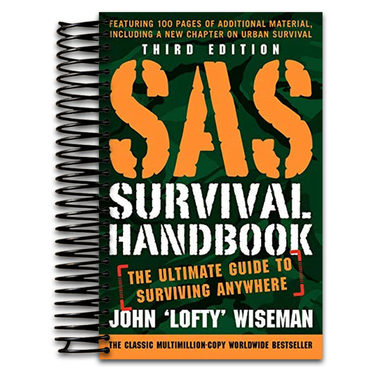 SAS Survival Handbook, Third Edition: A Comprehensive Course in Emergency and Wilderness Medicine